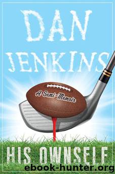 His Ownself: A Semi-Memoir by Jenkins Dan