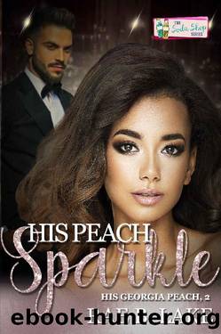 His Peach Sparkle (His Georgia Peach Book 2) by Rae B. Lake