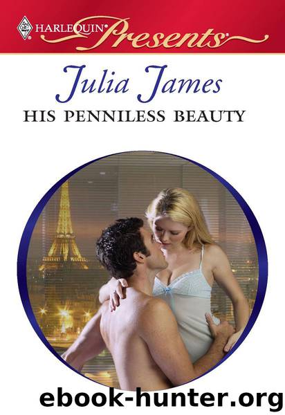 His Penniless Beauty by Julia James
