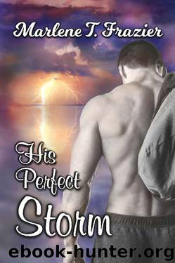 His Perfect Storm (The Immortal Descendants - "Destined to Be" Series Book 1) by Marlene T. Frazier