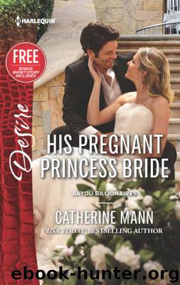 His Pregnant Princess Bride by CATHERINE MANN