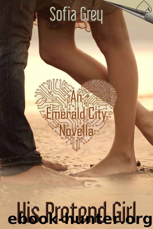 His Pretend Girl (Emerald City #1) by Sofia Grey