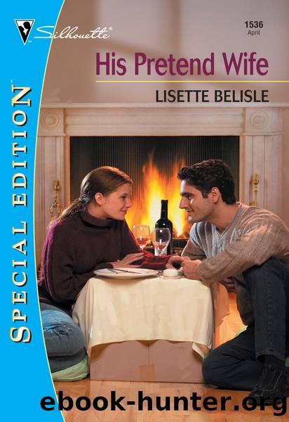 His Pretend Wife by Lisette Belisle