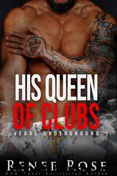 His Queen of Clubs: A Bad Boy Bratva Romance (Vegas Underground Book 6) by Renee Rose