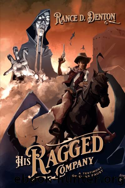 His Ragged Company by Rance Denton