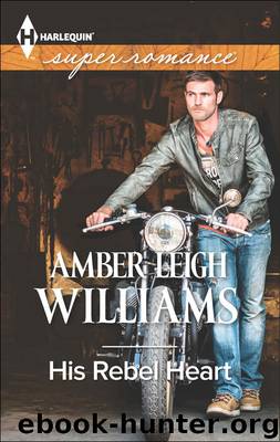 His Rebel Heart by Amber Leigh Williams