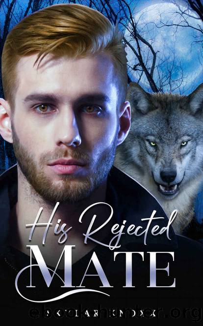 His Rejected Mate by Knoxx Skylar