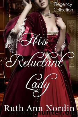 His Reluctant Lady by Ruth Ann Nordin