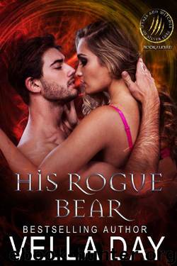 His Rogue Bear_A Hot Paranormal Fantasy Saga with witches, werewolves, and werebears by Vella Day