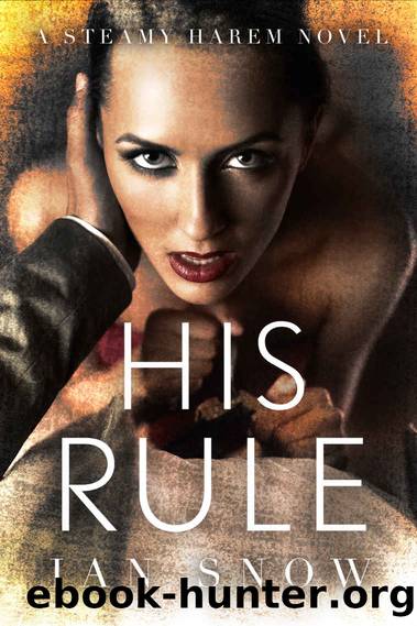 His Rule by Snow Ian