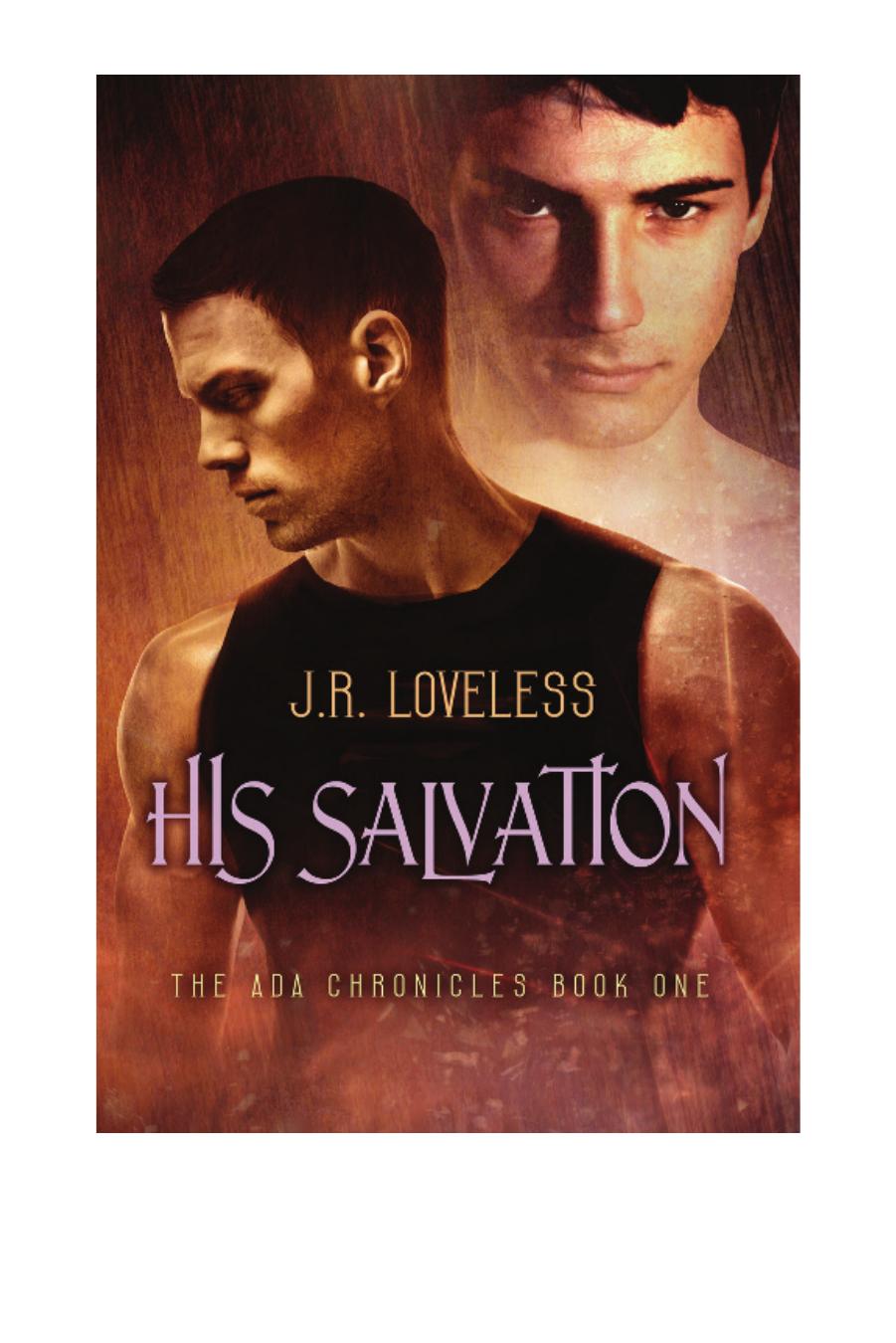 His Salvation by J.R. Loveless