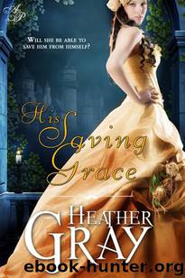His Saving Grace by Heather Gray