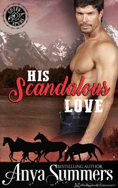 His Scandalous Love (Cuffs and Spurs Book 1) by Anya Summers