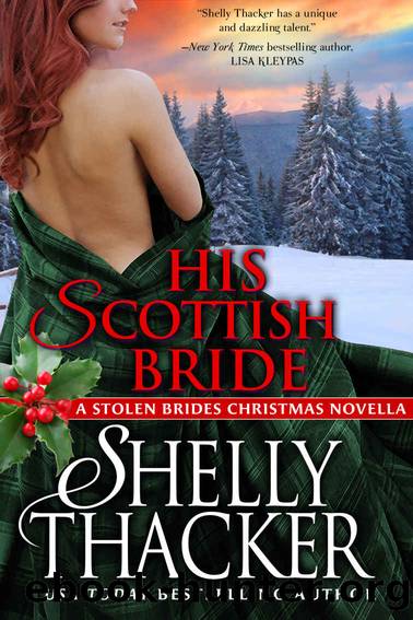 His Scottish Bride - Shelly Thacker by Thacker Shelly