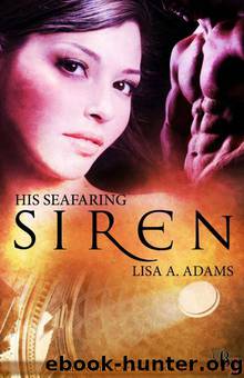 His Seafaring Siren (Caledonia's Captives) by Adams Lisa