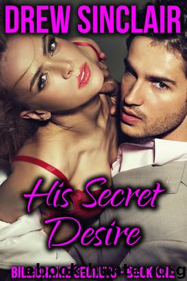 His Secret Desire by Drew Sinclair