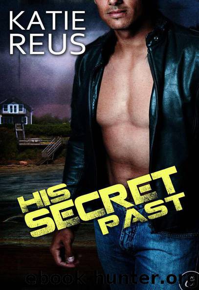His Secret Past by Reus Katie
