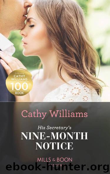 His Secretary's Nine-Month Notice (Mills & Boon Modern) by Cathy Williams