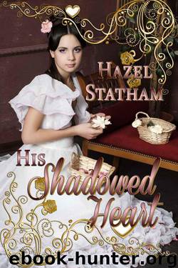 His Shadowed Heart by Hazel Statham
