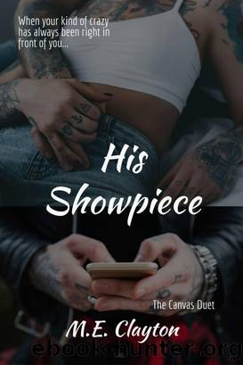 His Showpiece by M.E. Clayton