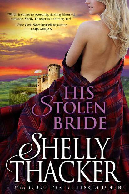 His Stolen Bride (Stolen Brides Series Book 0) by Thacker Shelly