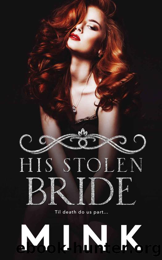 His Stolen Bride by MINK