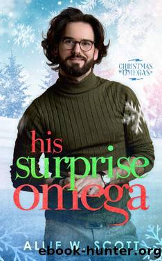 His Surprise Omega by Allie W. Scott