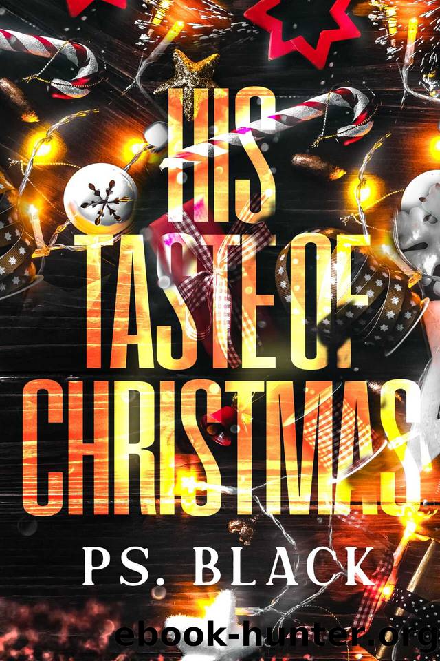 His Taste Of Christmas: An Age Gap Romance by PS. Black