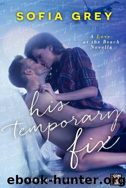 His Temporary Fix by Sofia Grey