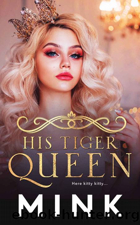 His Tiger Queen by MINK