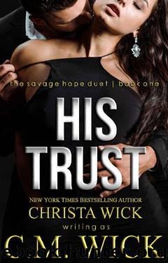 His Trust by Christa Wick & C M Wick