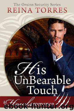 His UnBearable Touch: ( Paranormal Bear Shifter Romance) Howls Romance (Orsino Security Book 2) by Reina Torres