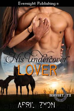His Undercover Lover by April Zyon