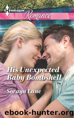His Unexpected Baby Bombshell by Soraya Lane