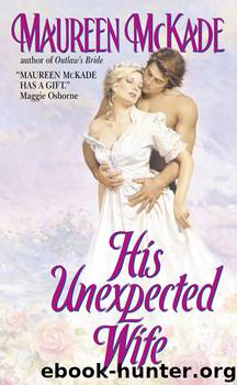 His Unexpected Wife by Maureen McKade