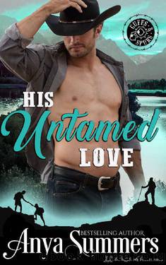 His Untamed Love (Cuffs and Spurs Book 4) by Anya Summers