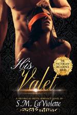 His Valet by S.M. LaViolette