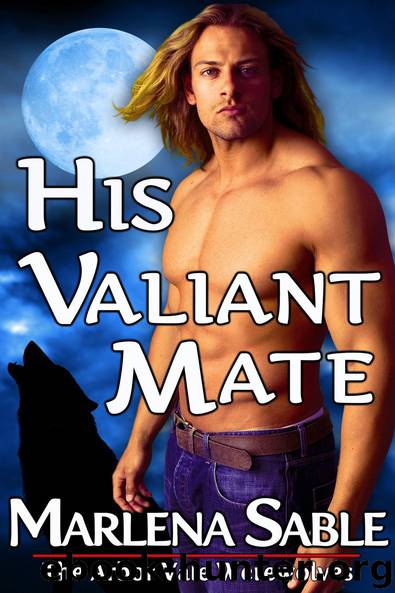 His Valiant Mate by Marlena Sable