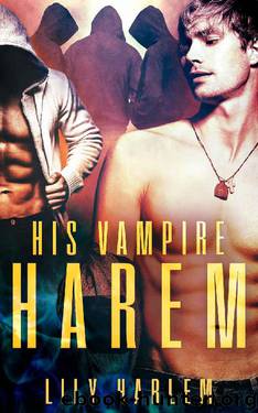 His Vampire Harem_Harem Paranormal Romance [Gay] by Lily Harlem