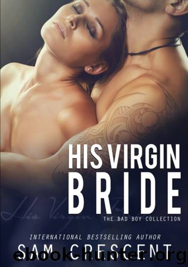 His Virgin Bride by Sam Crescent