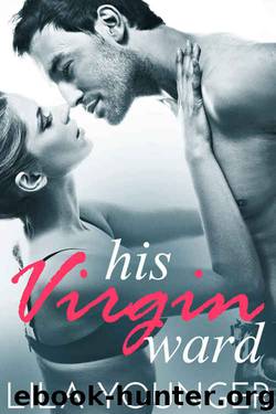 His Virgin Ward: And Older Man Younger Woman Romance by Lila Younger