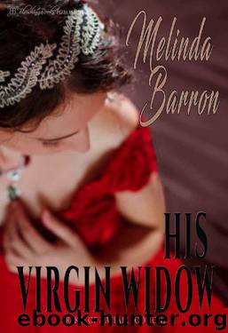 His Virgin Widow (Rakes of Mayfair Book 1) by Melinda Barron