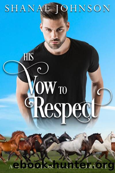 His Vow to Respect by Shanae Johnson