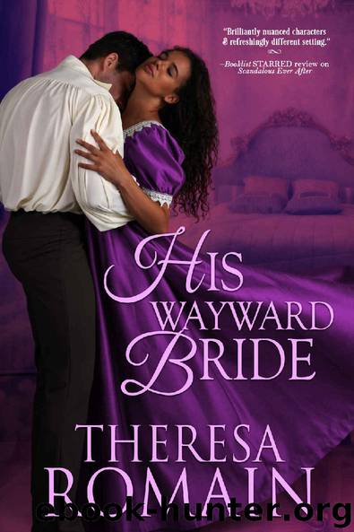 His Wayward Bride (Romance of the Turf Book 3) by Theresa Romain