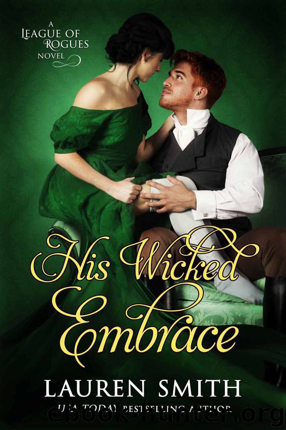 His Wicked Embrace by Smith Lauren & Rogues The League of