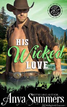 His Wicked Love (Cuffs and Spurs Book 3) by Anya Summers