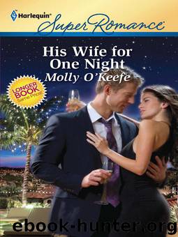 His Wife for One Night by Molly O’Keefe