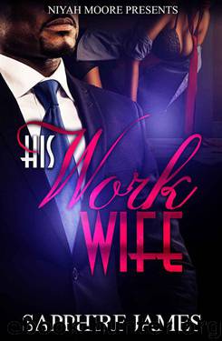 His Work Wife by James Sapphire