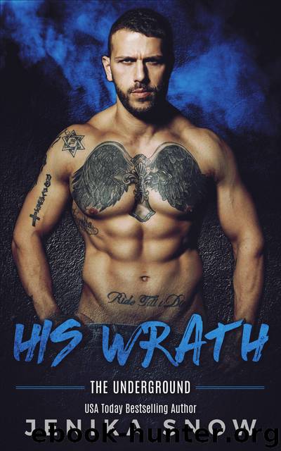 His Wrath: Underground, 2 by Jenika Snow