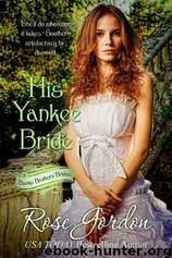 His Yankee Bride by Rose Gordon